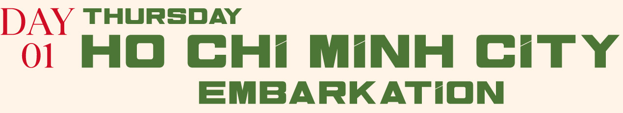 Ho Chi Minh City - Embarkation
